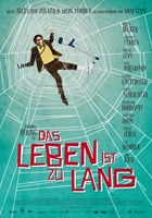 Das Leben ist zu lang: Filmplakat